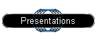 Presentations