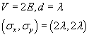 V = 2*E, d = lambda, sigma_x = sigma_y = 2*lambda