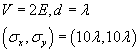 V = 2*E, d = lambda, sigma_x = sigma_y = 10*lambda